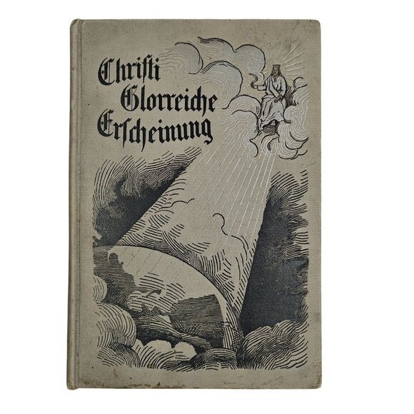 Antique German Book Christ's Glorious Appearance Christian Prophecy Illustrated - Picture 1 of 5